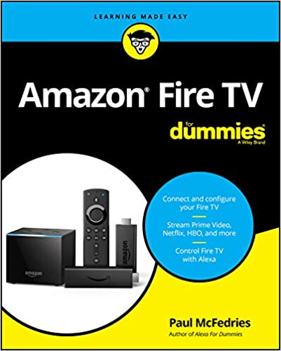 Amazon Fire TV For Dummies (For Dummies (Computer/Tech))[2020] - Original PDF